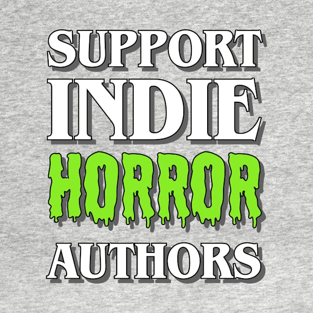 Support Indie Horror Authors by ereyeshorror